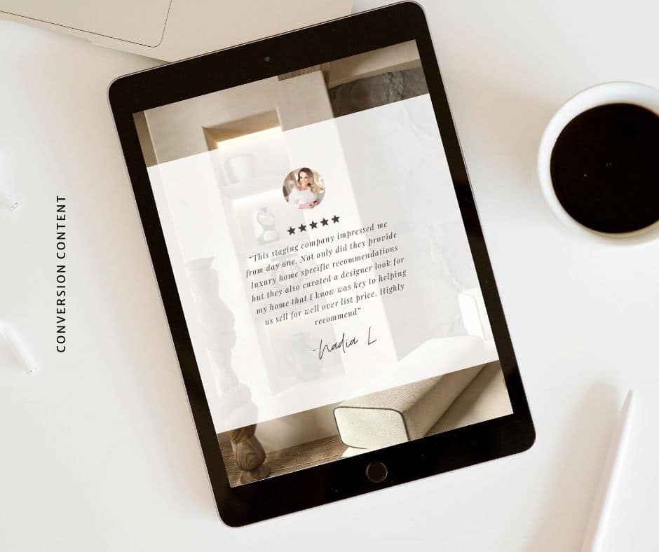 Instagram marketing for home stagers needs to include conversion content.